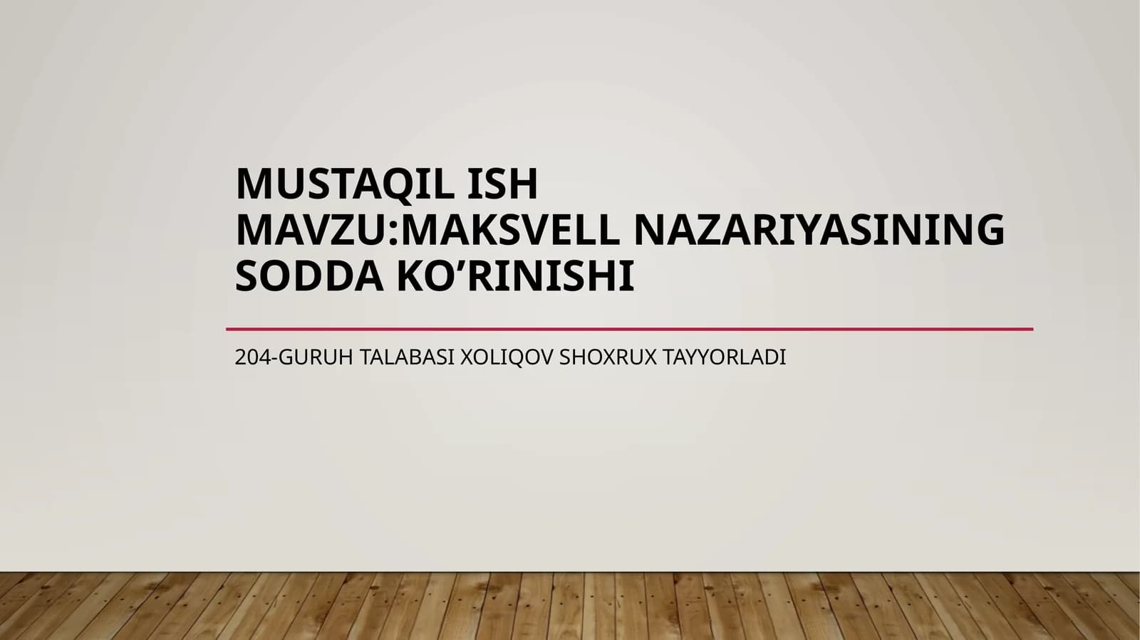 Maksvell nazariyasining sodda ko’rinishi