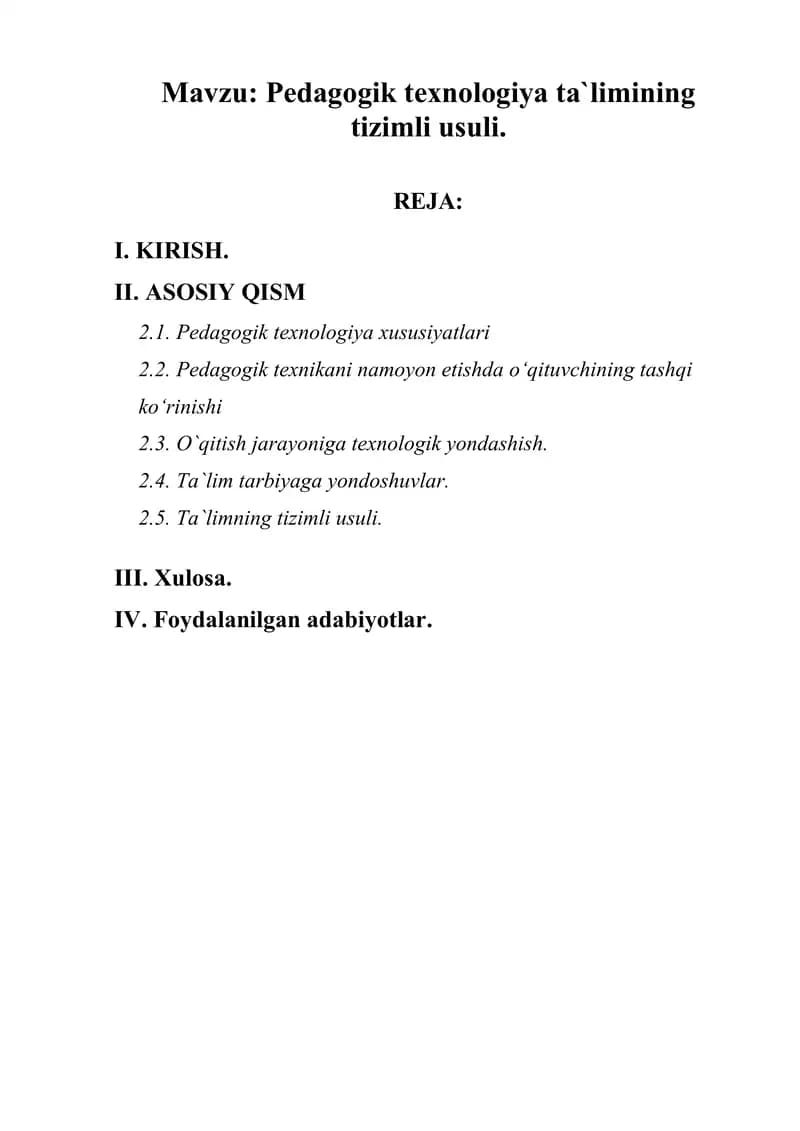 Pedagogik texnologiya ta`limini tizimli usuli