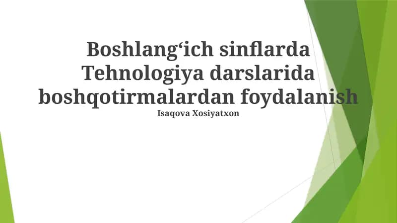 Boshlangʻich sinflarda Tehnologiya darslarida boshqotirmalardan foydalanish
