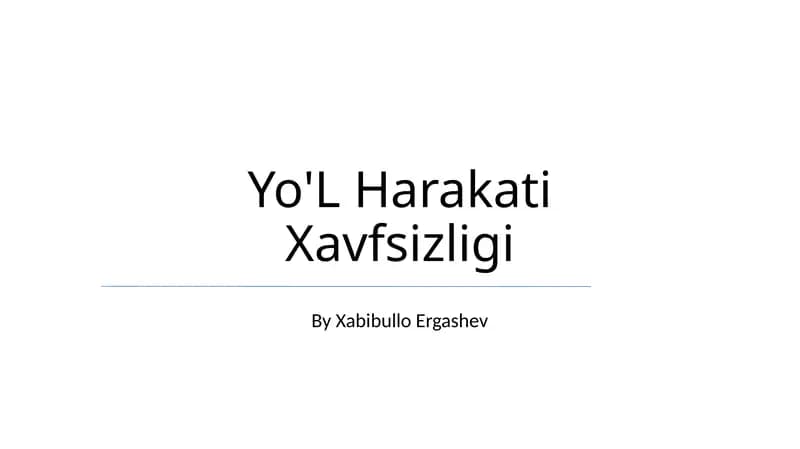 Yo'L Harakati Xavfsizligi