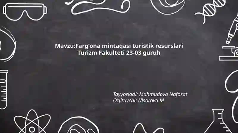 Fargʻona mintaqasi turistik resurslari