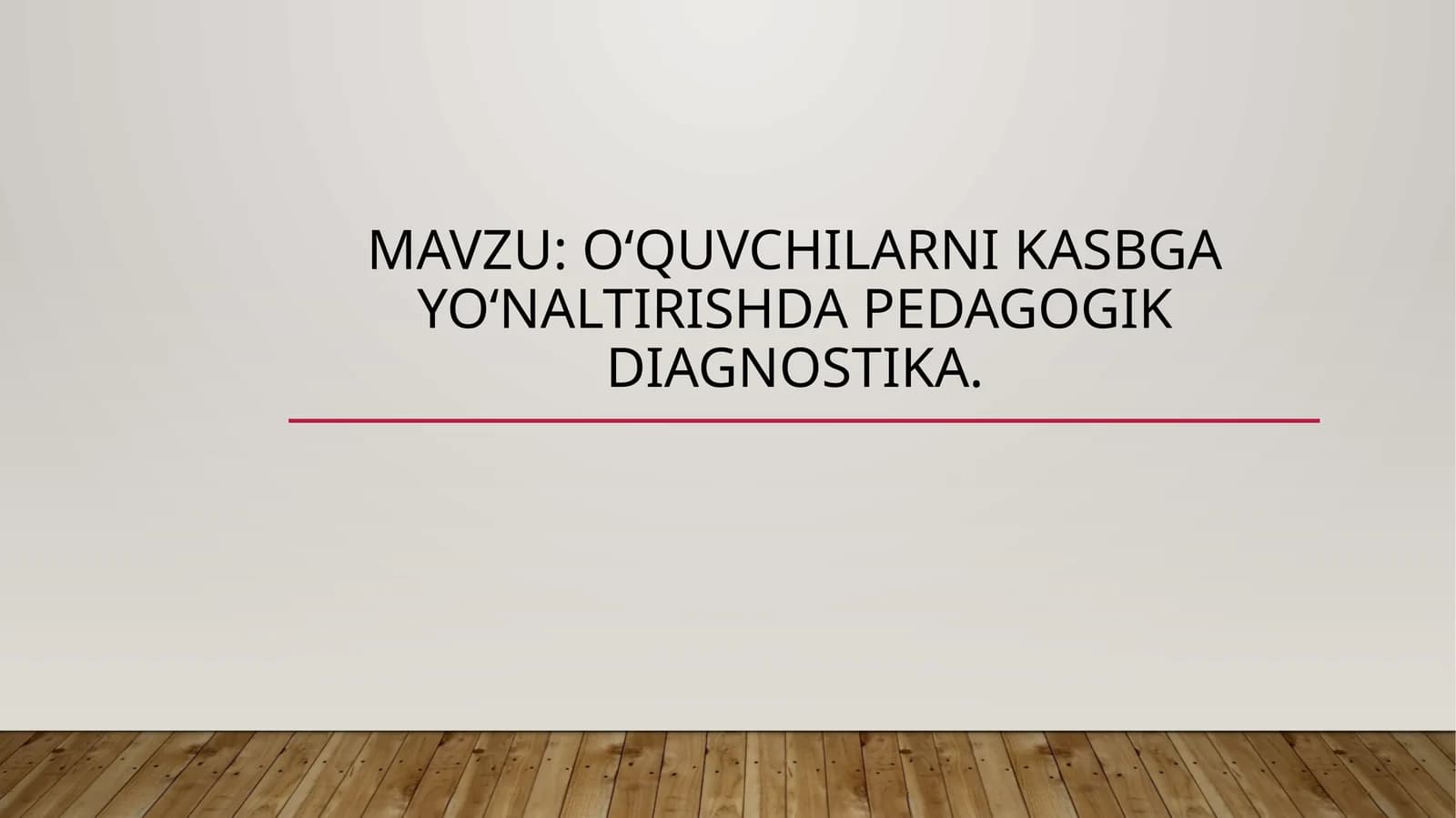 Oʻquvchilarnikasbgayoʻnaltirishdapedagogikdiagnostika