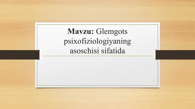 Psixofiziologiya, Glemgots psixofiziologiyaning asoschisi sifatida