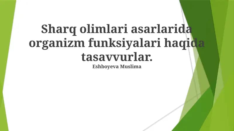 Sharq olimlari asarlarida organizm funksiyalari haqida tasavvurlar