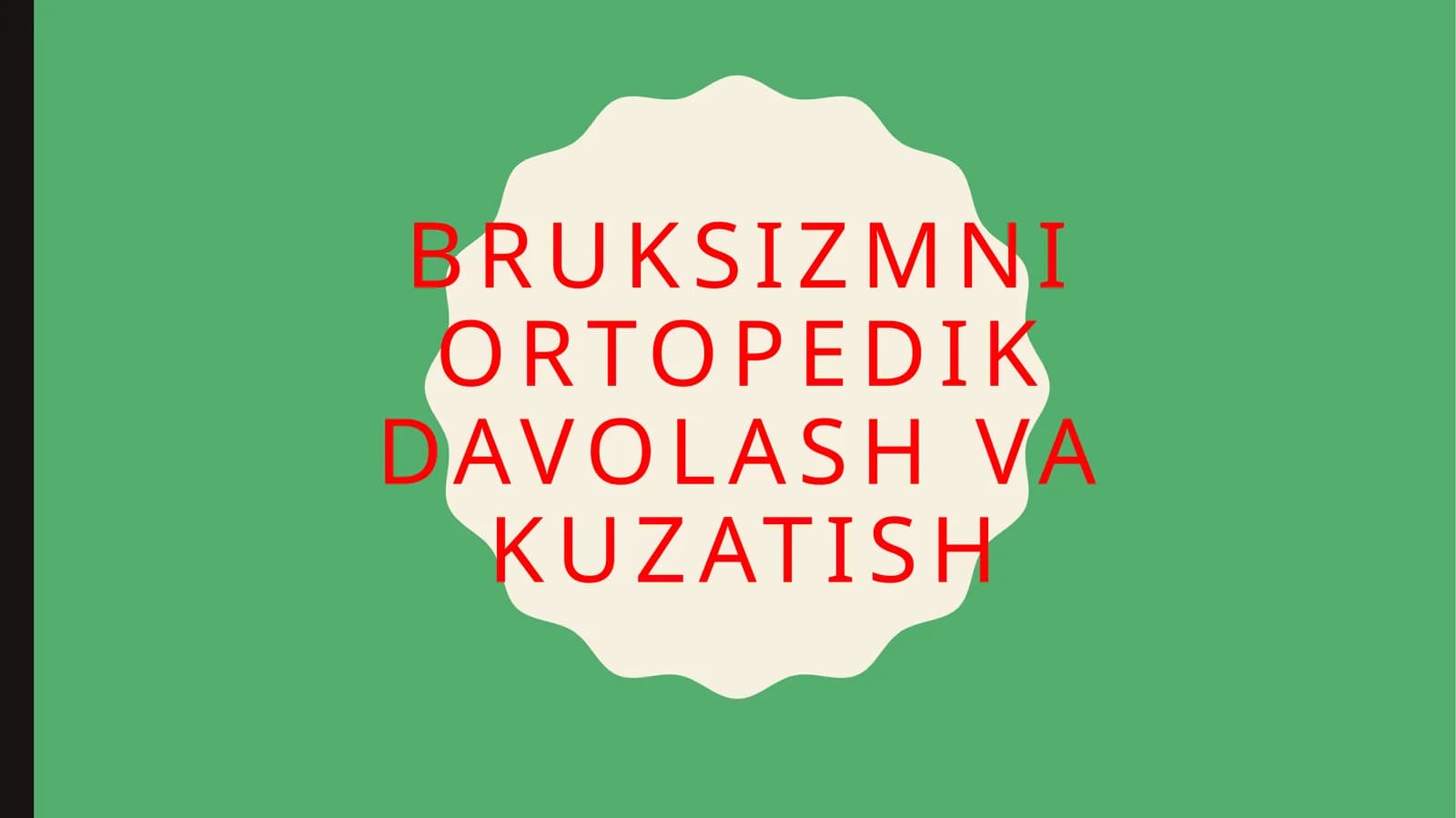 BruksizmNIORTOPEDIK DAVOLASH VA KUZATISH