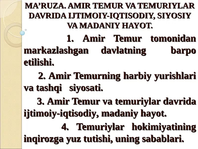 AMIR TEMUR VA TEMURIYLAR DAVRIDA IJTIMOIY-IQTISODIY, SIYOSIY VA MADANIY HAYOT.