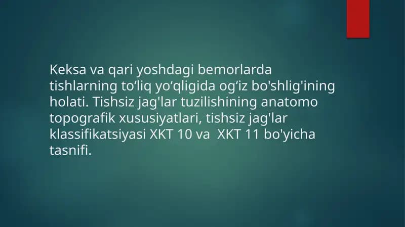 Tishsiz bemorlarda ortodontik davolash