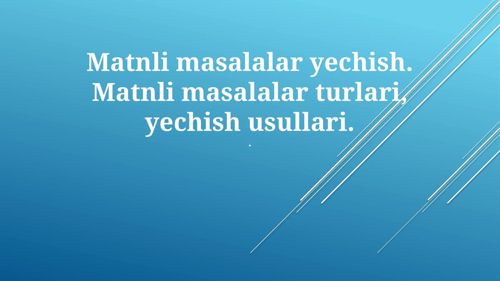 Matnli masalalar yechish