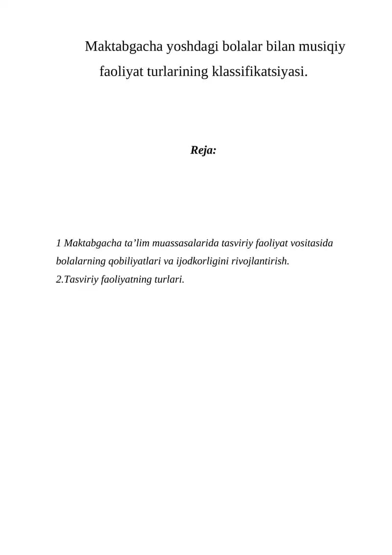 Maktabgacha yoshdagi bolalar bilan musiqiy faoliyat turlarining klassifikatsiyasi