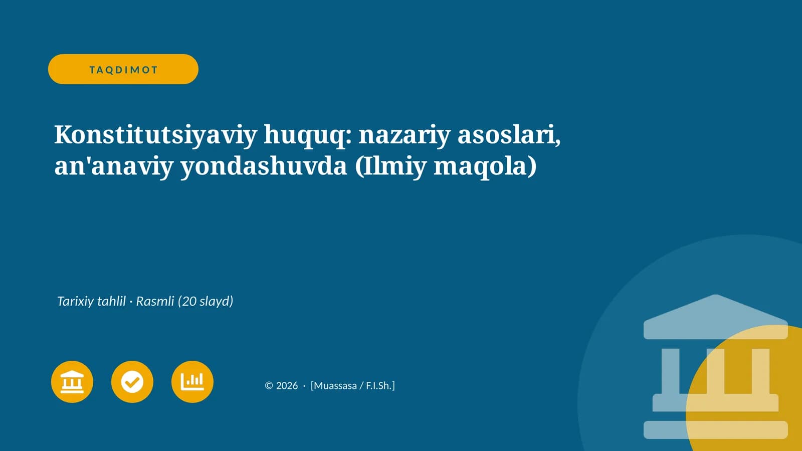 Konstitutsiyaviy huquq: nazariy asoslari, an'anaviy yondashuvda (Ilmiy maqola)