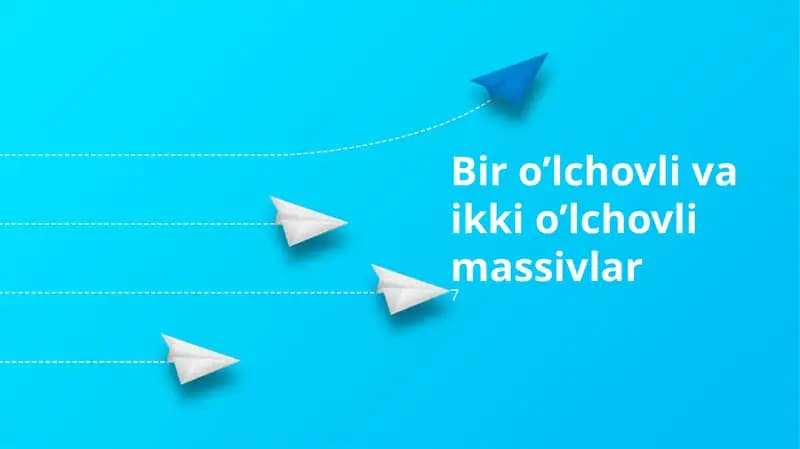 Ikki O'lchovli Massivlar: Asoslari