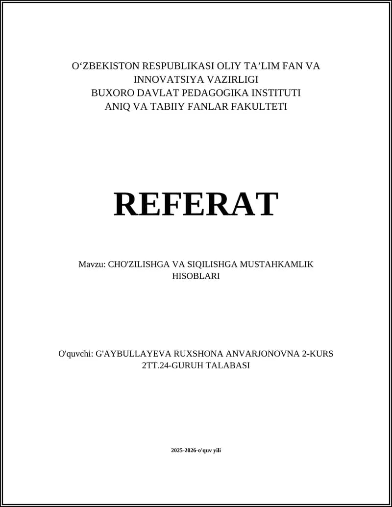 CHO'ZILISHGA VA SIQILISHGA MUSTAHKAMLIK HISOBLARI