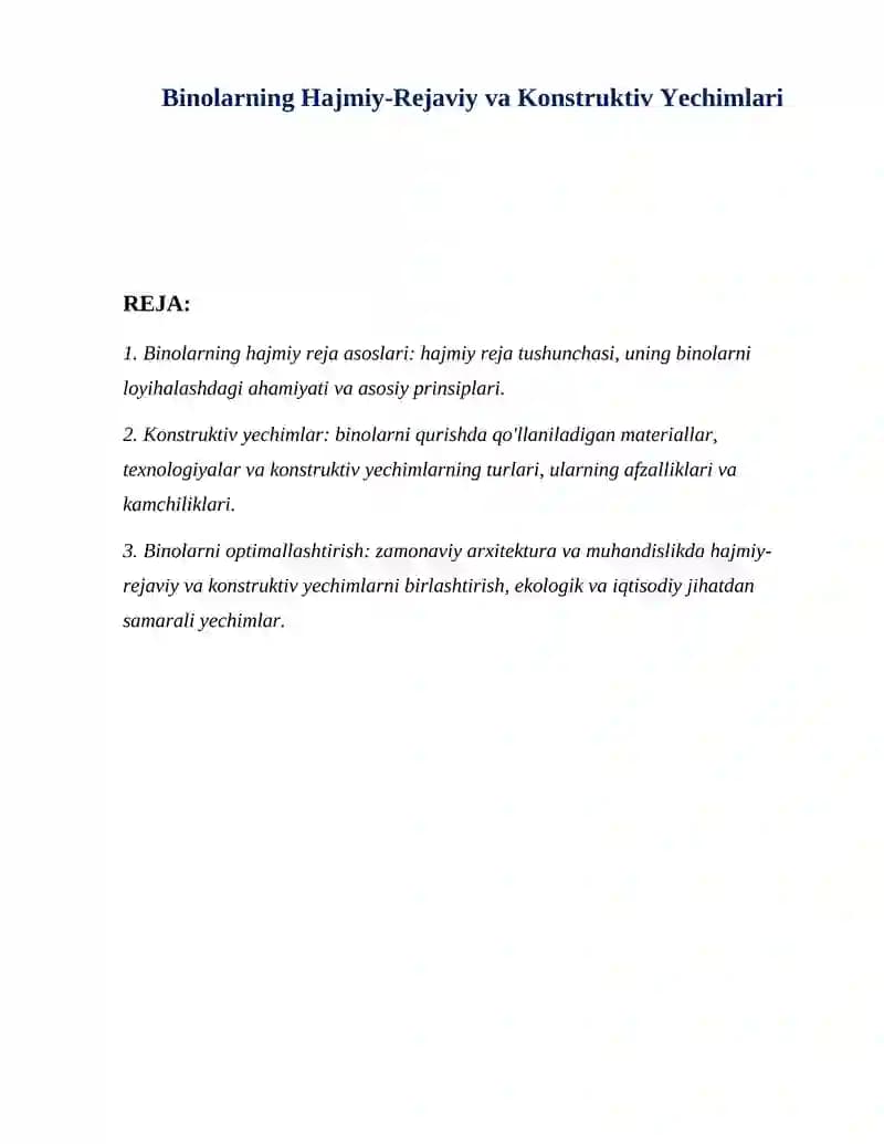 Binolarning Hajmiy-Rejaviy va Konstruktiv Yechimlari