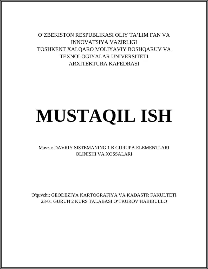 DAVRIY SISTEMANING 1 B GURUPA ELEMENTLARI OLINISHI VA XOSSALARI