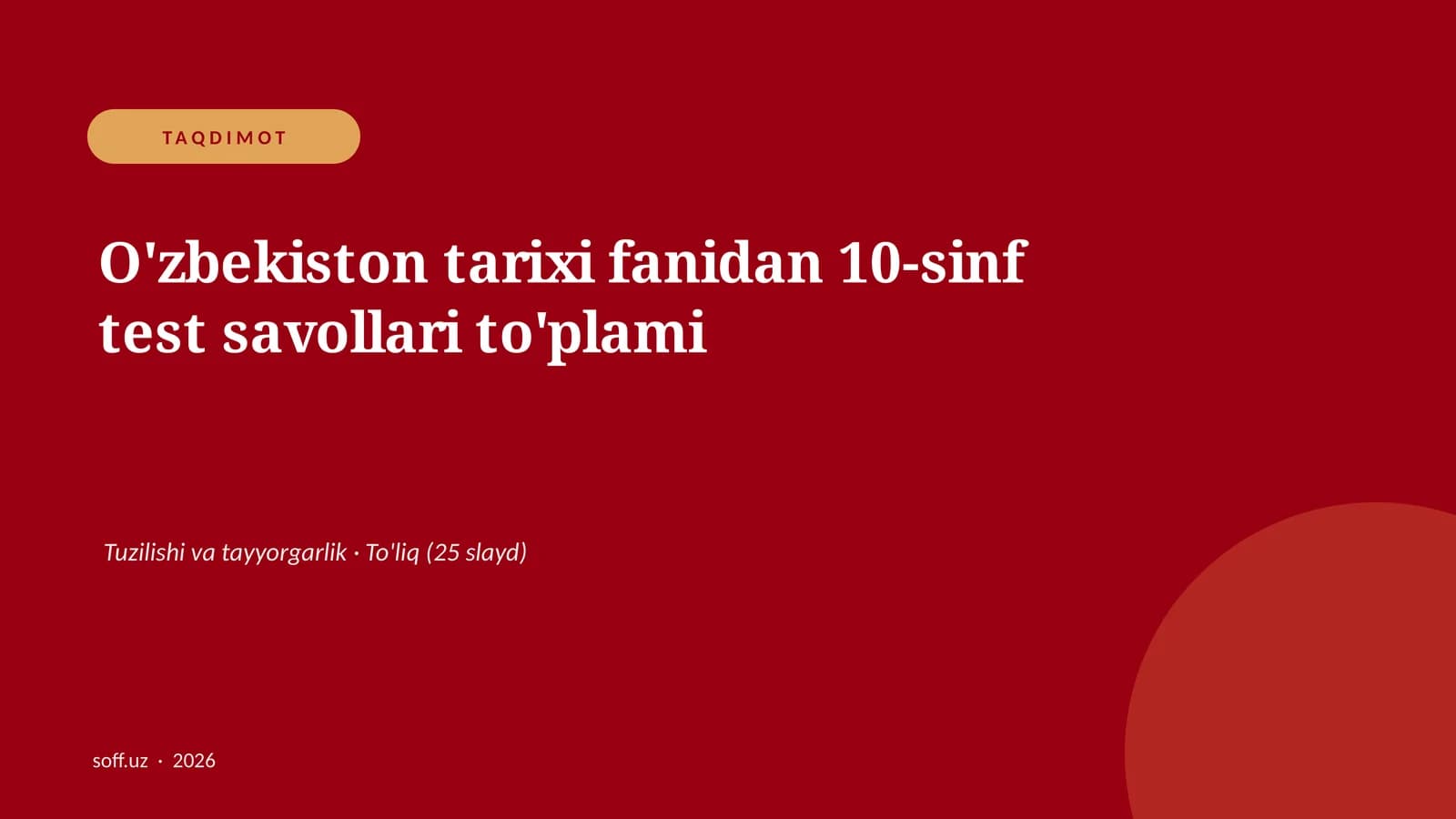 O'zbekiston tarixi fanidan 10-sinf test savollari to'plami