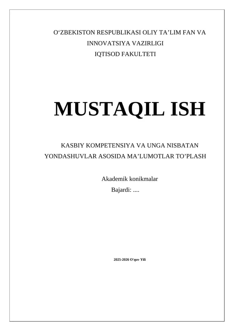 Kasbiy Kompetensiya va Ung Nisbatan Yondashuvlar Asosida Ma'lumotlar To'plash
