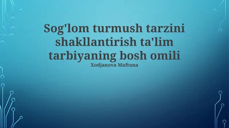 Sog'lom Turmush Tarzi Ta’limga Ta’siri