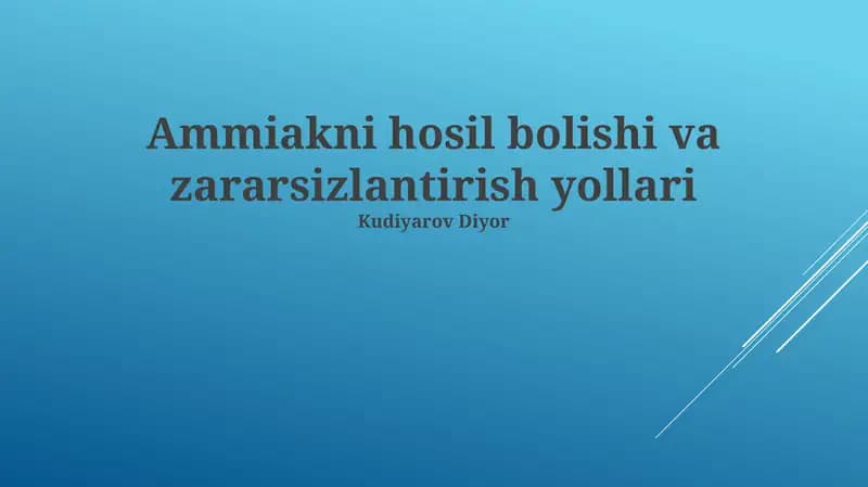 Ammiakni hosil bolishi va zararsizlantirish yollari