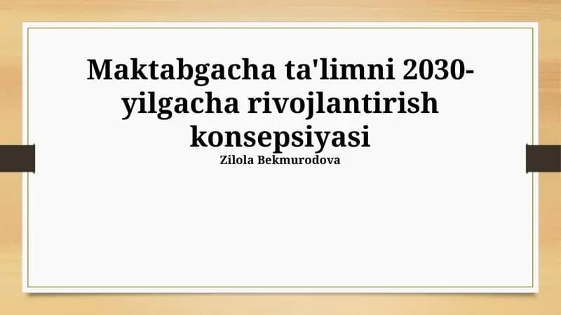 Maktabgacha ta'limni 2030-yilgacha rivojlantirish konsepsiyasi