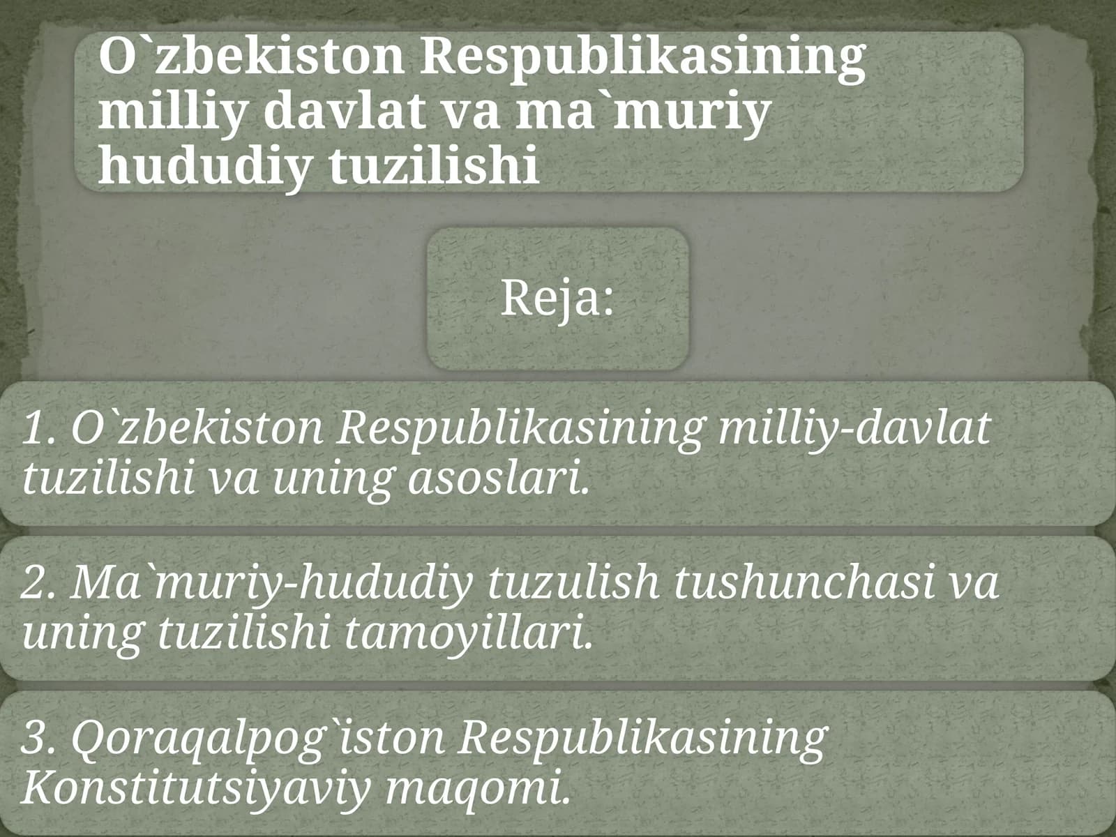 O`zbekiston Respublikasining milliy davlat va ma`muriy hududiy tuzilishi