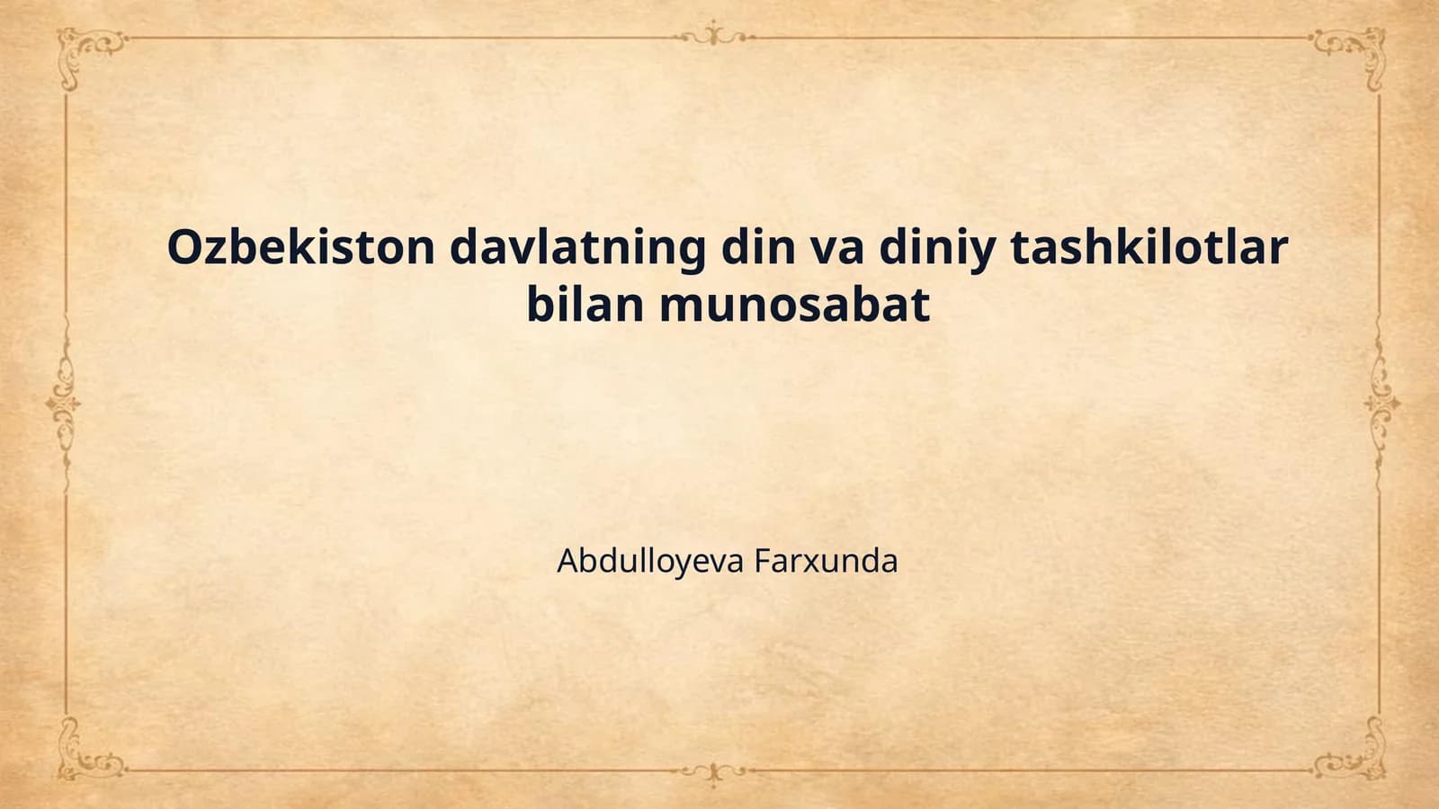 Ozbekiston davlatning din va diniy tashkilotlar bilan munosabat
