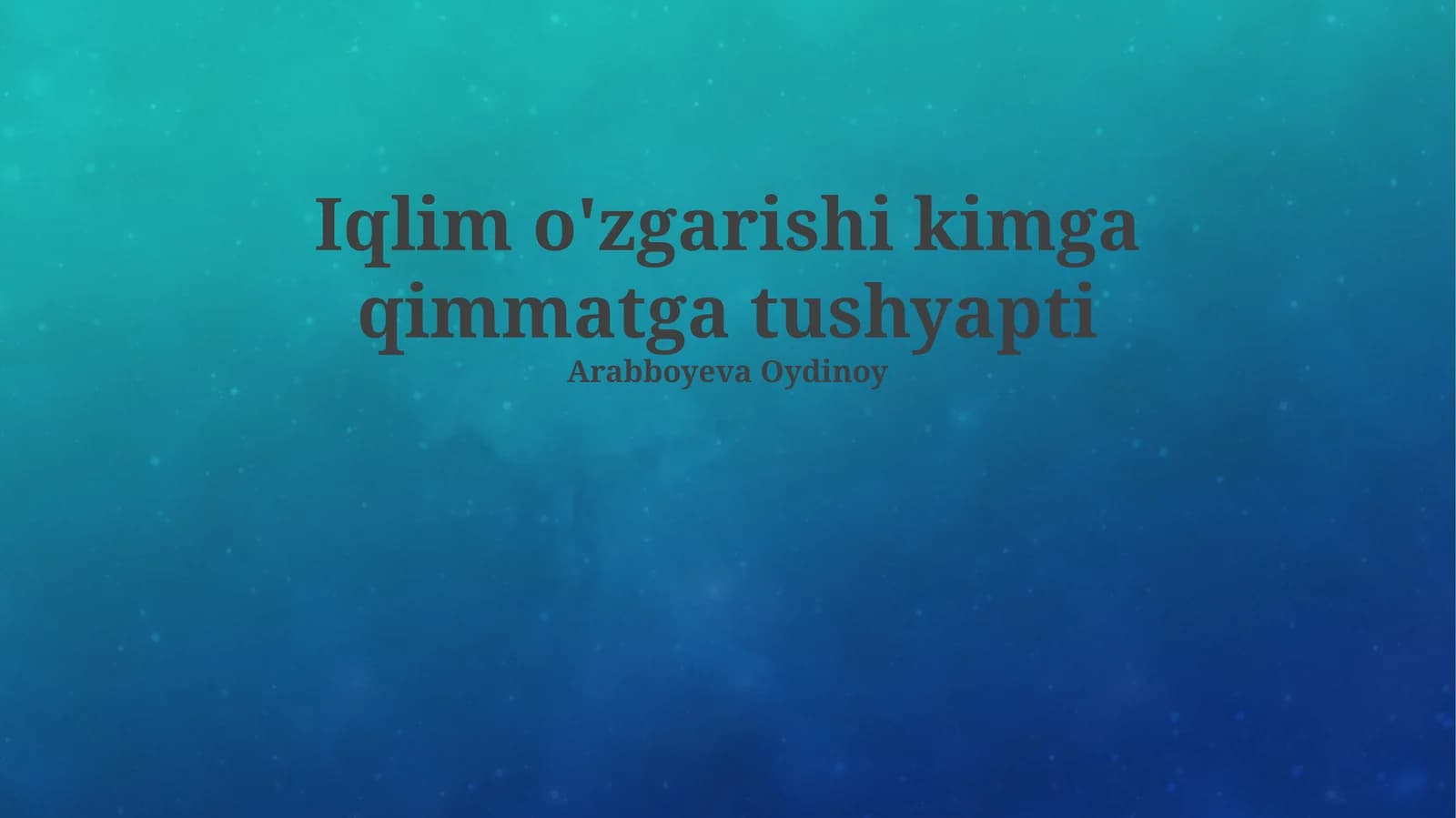 Iqlim o'zgarishi kimga qimmatga tushyapti