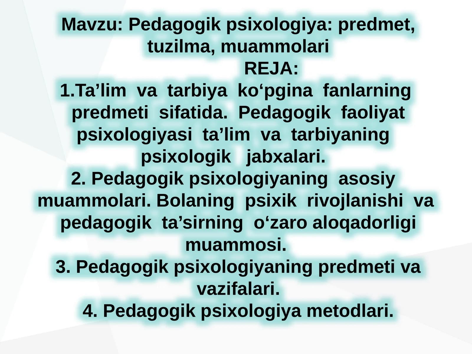 Pedagogik psixologiya: predmet, tuzilma, muammolari