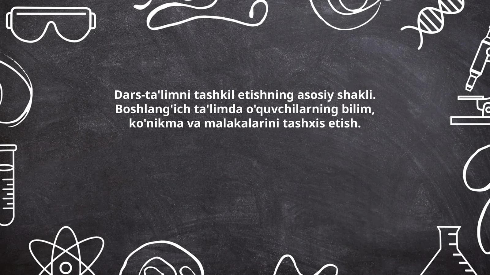 Dars-ta'limni tashkil etishning asosiy shaklari: umumiy ko‘rinish