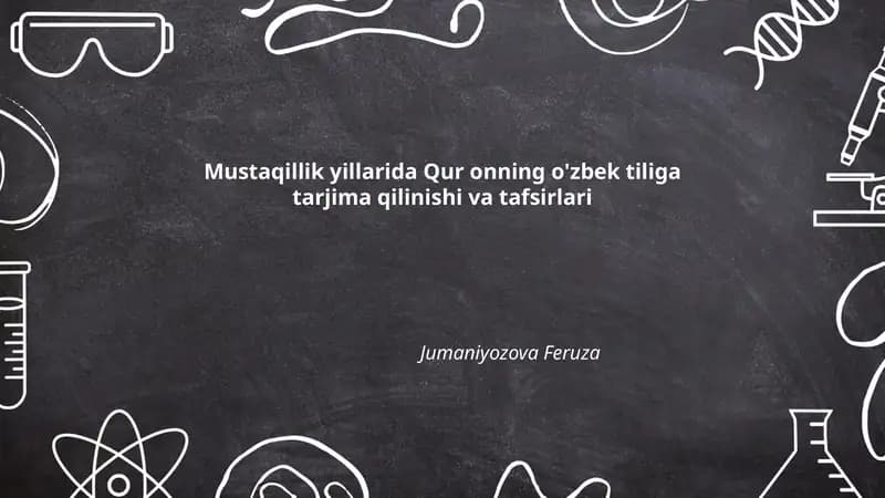 Mustaqillik yillarida Qur onning o'zbek tiliga tarjima qilinishi va tafsirlari