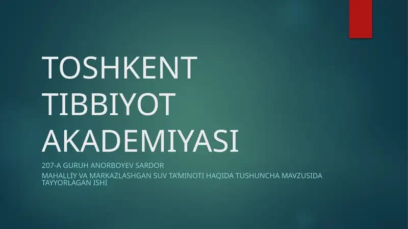 MAHALLIY VA MARKAZLASHGAN SUV TA’MINOTI HAQIDA TUSHUNCHA MAVZUSIDA TAYYORLAGAN ISHI