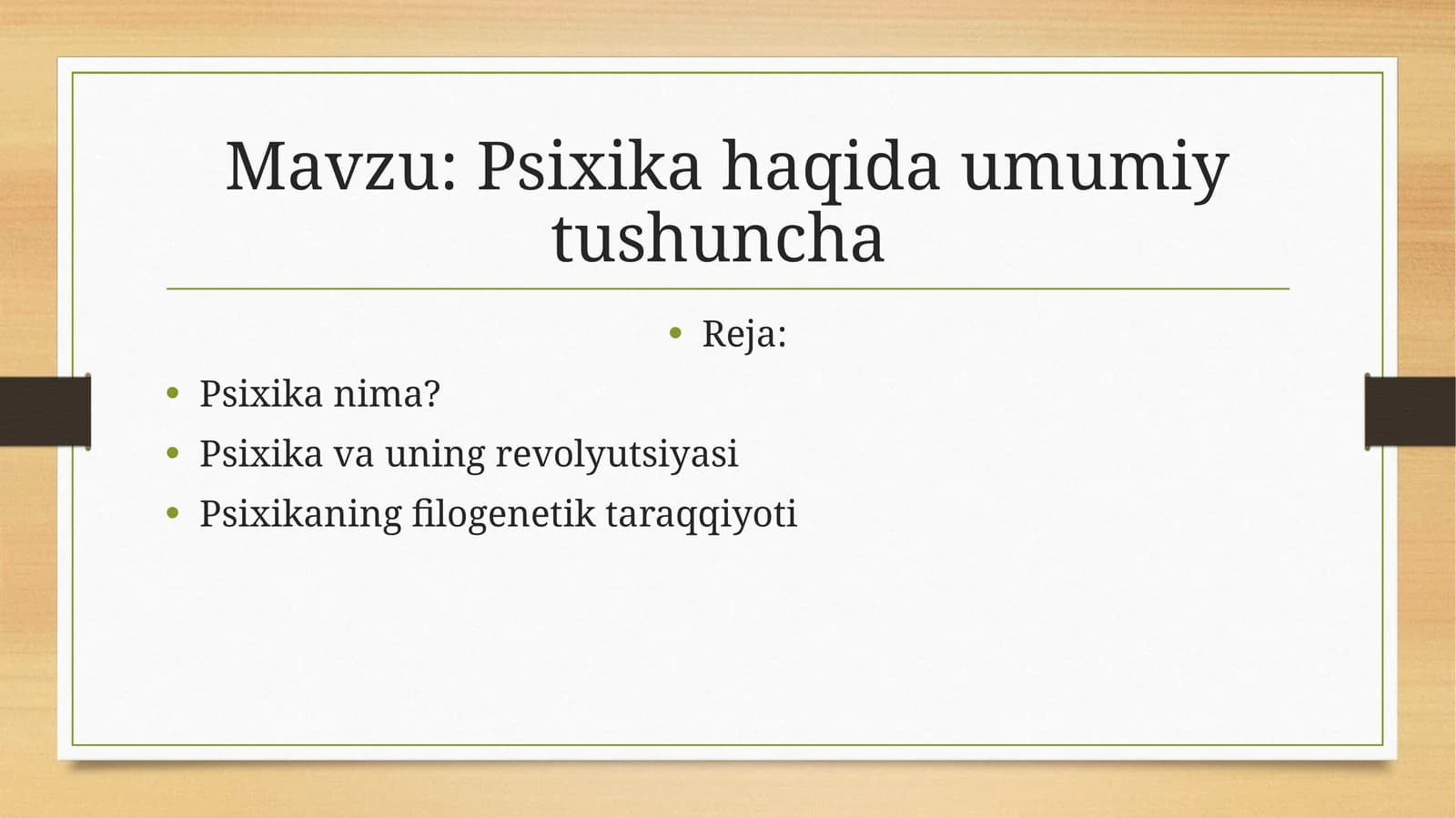 Psixika haqida umumiy tushuncha