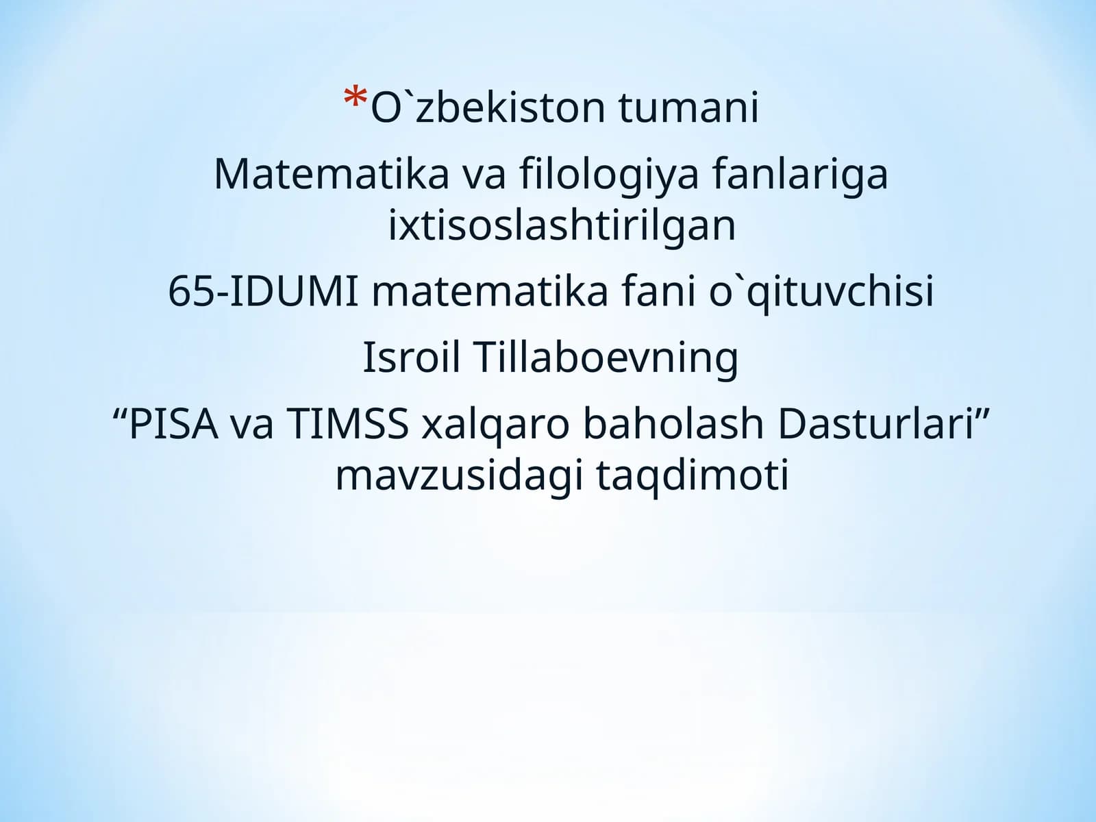 “PISA va TIMSS xalqaro baholash Dasturlari”