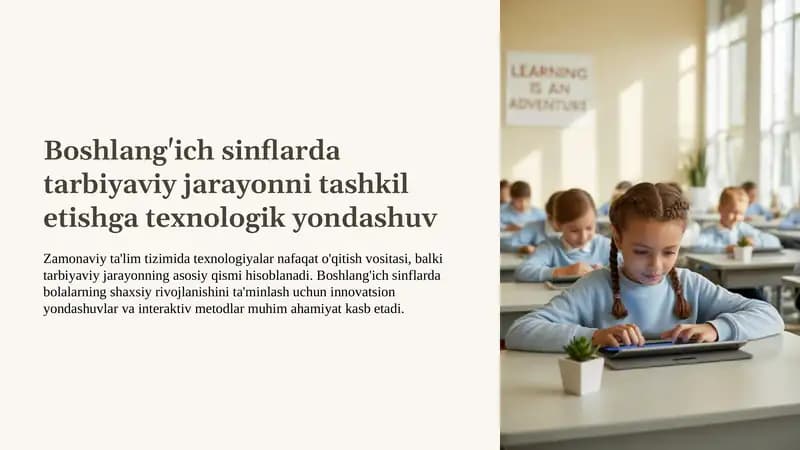 Boshlang'ich sinflarda tarbiyaviy jarayonni tashkil etishga texnologik yondashuv
