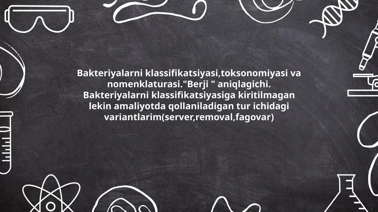 Bakteriyalarni klassifikatsiyasi,toksonomiyasi va nomenklaturasi."Berji " aniqlagichi
