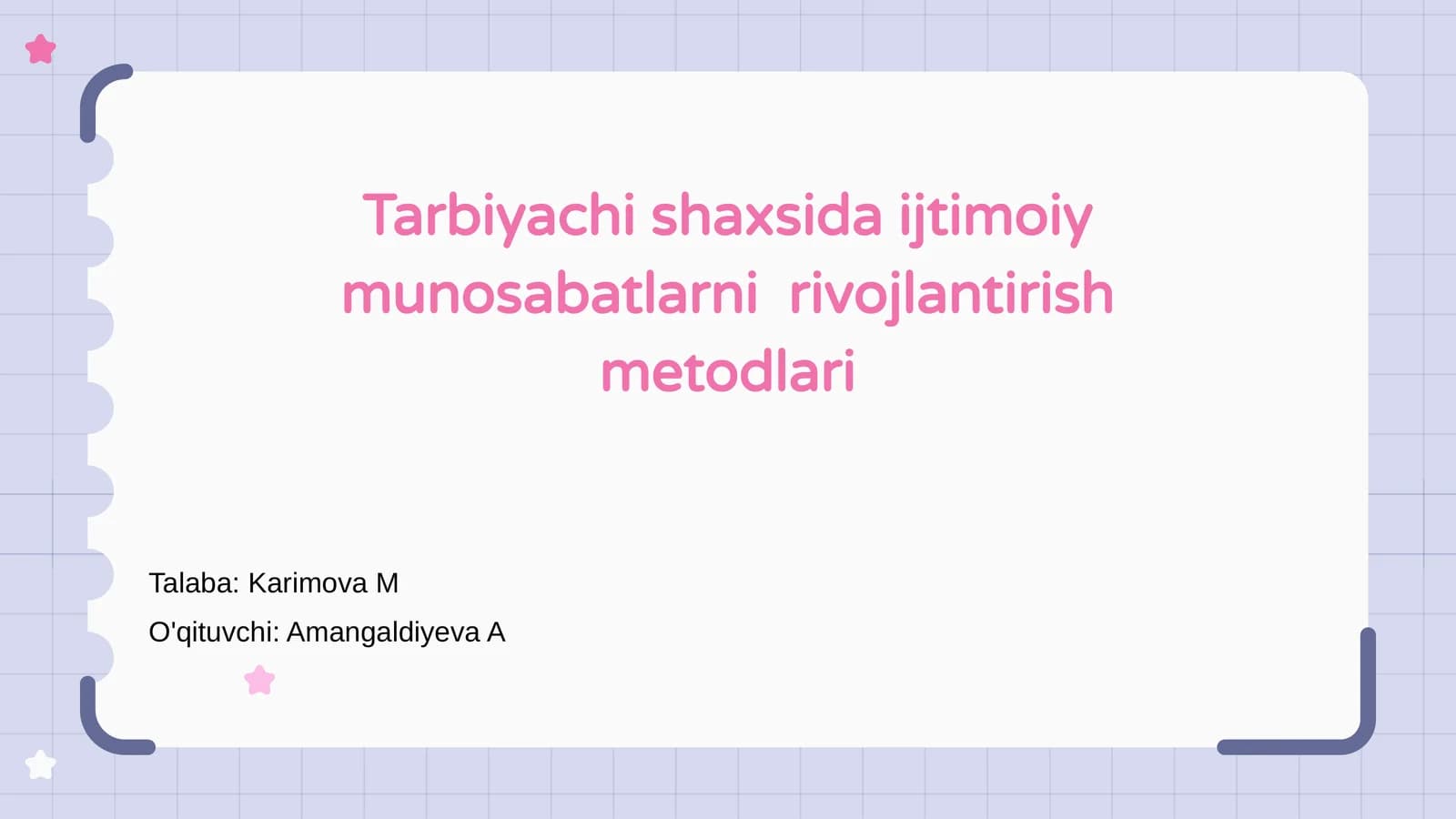 Tarbiyachi shaxsida ijtimoiy munosabatlarni rivojlantirish metodlari