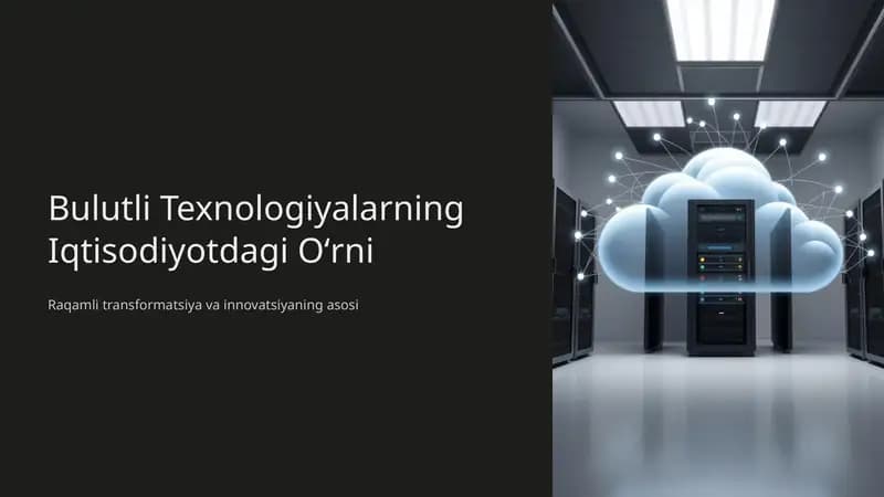 Bulutli Texnologiyalarning Iqtisodiyotdagi Oʻrni
