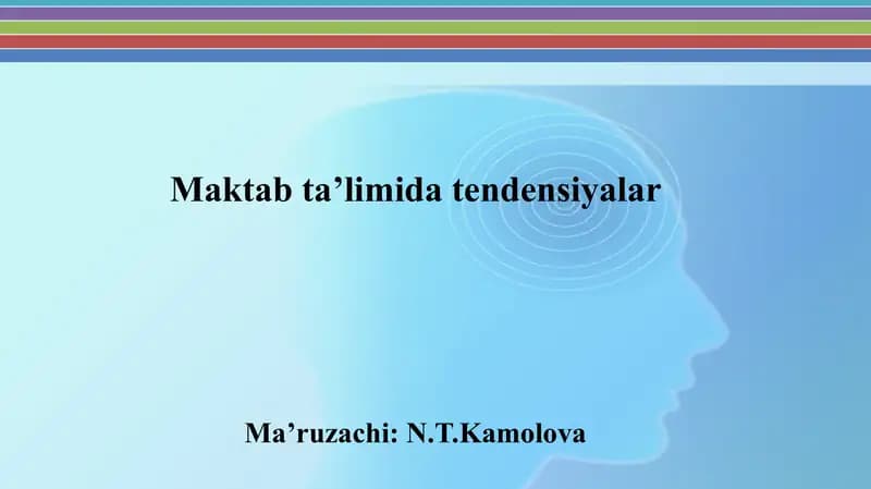 Maktab ta’limida tendensiyalar