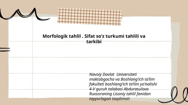 Morfologik tahlil. Sifat soʻz turkumi tahlili va tarkibi