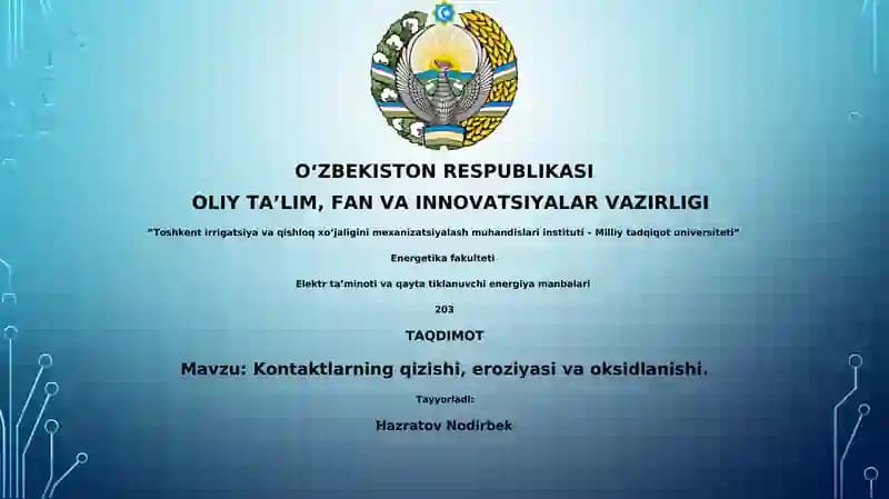 Kontaktlarning qizishi, eroziyasi va oksidlanishi