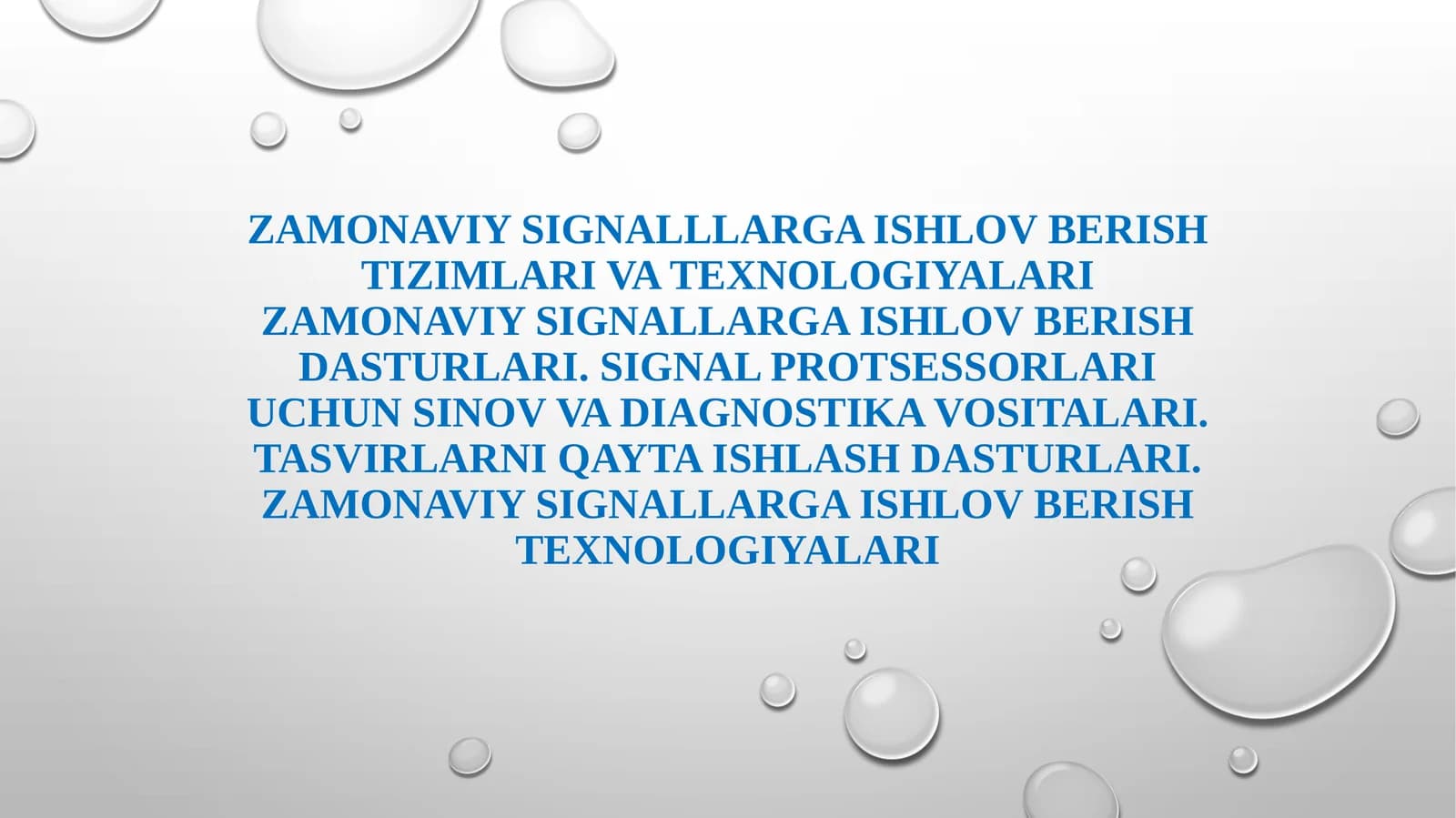Zamonaviy signalllarga ishlov berish tizimlari va texnologiyalari