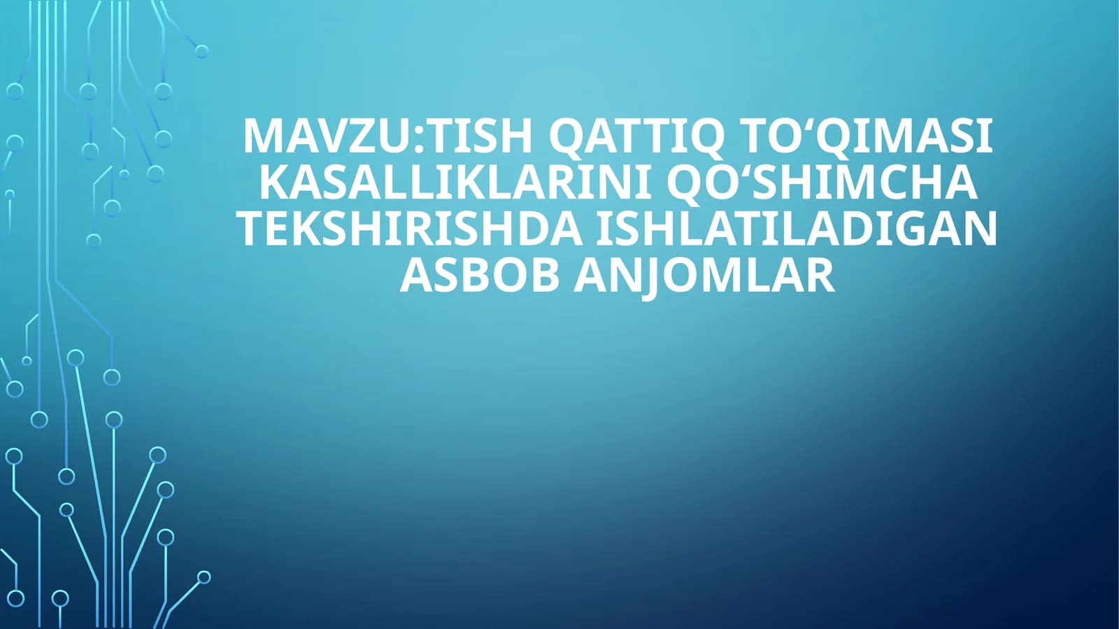 Tishqattiq toʻqimasikasalliklari ni qoʻshimcha tekshirishda ishlatiladigan asbob anjomlar
