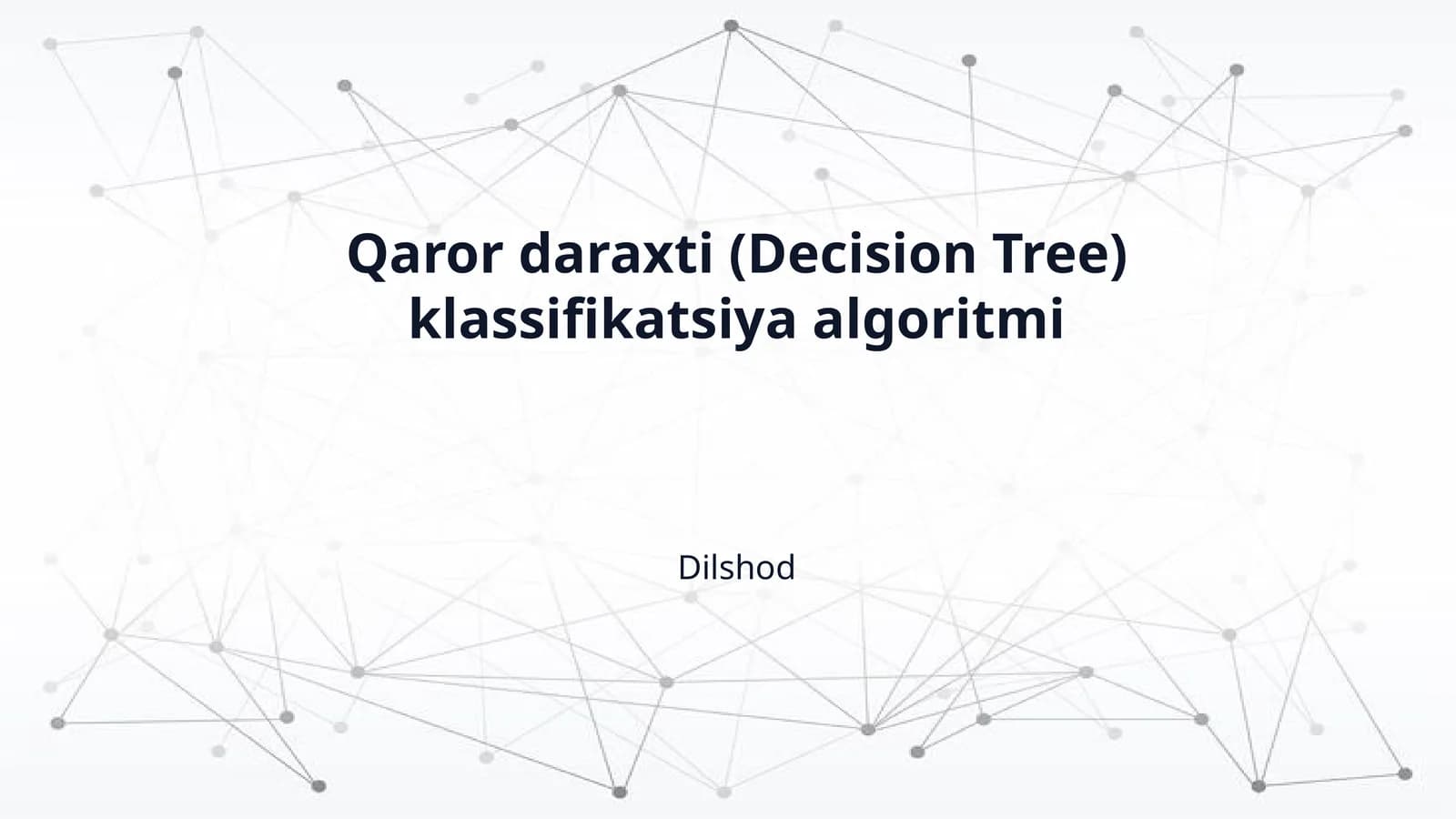 Qaror daraxti (Decision Tree) klassifikatsiya algoritmi