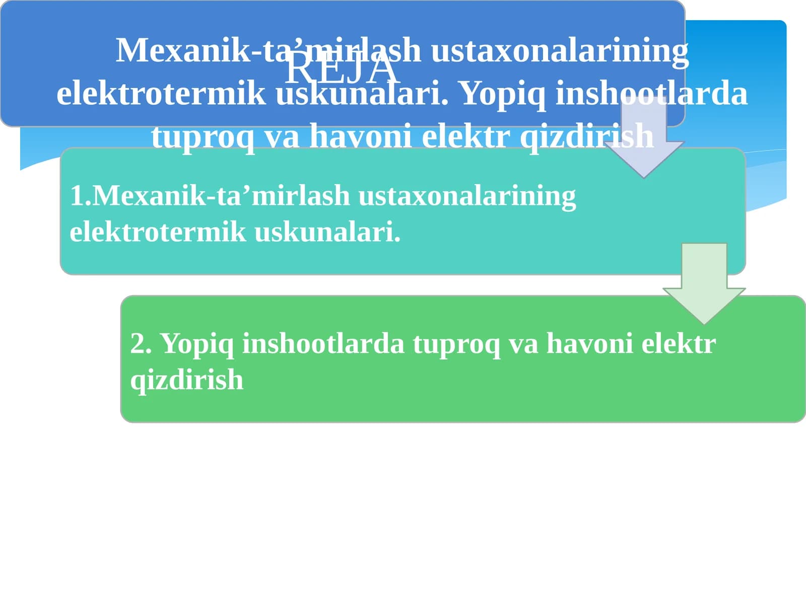 Mexanik-ta’mirlash ustaxonalarining elektrotermik uskunalari