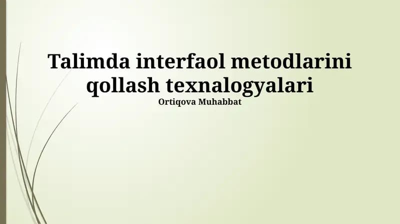 Interfaol Metodlarini Qollash Texnologyalari