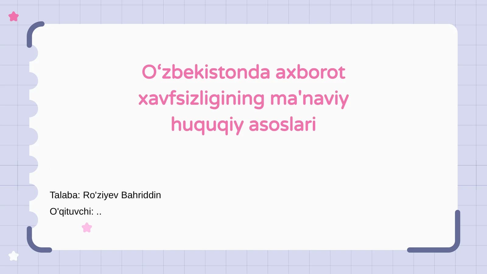 O‘zbekistonda axborot xavfsizligining ma'naviy huquqiy asoslari