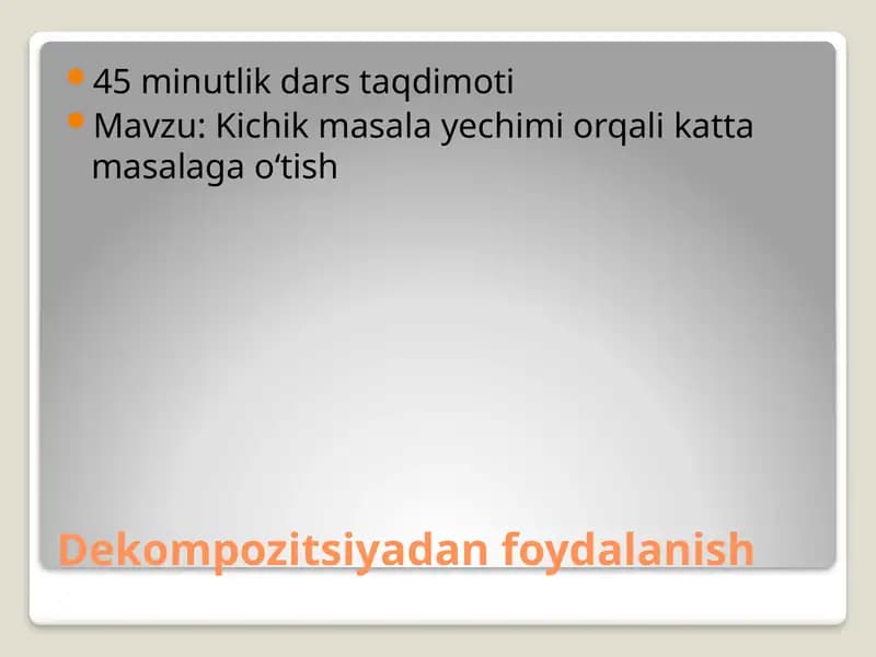 Dekompozitsiyadan foydalanish