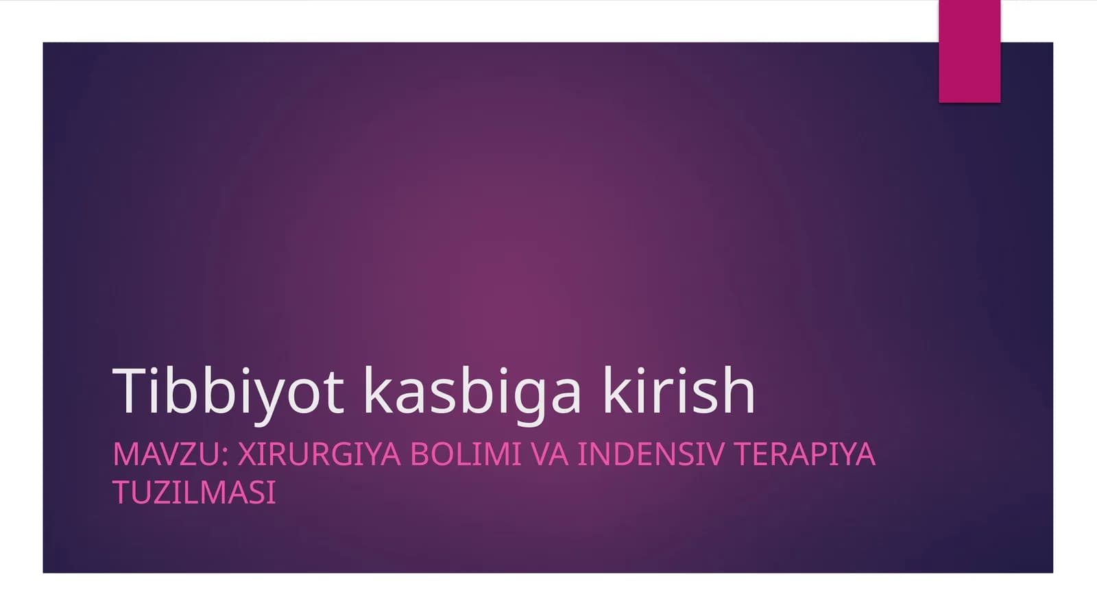 xirurgiya bolimi va indensiv terapiya tuzilmasi