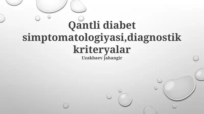 Qantli diabet simptomatologiyasi,diagnostik kriteryalar