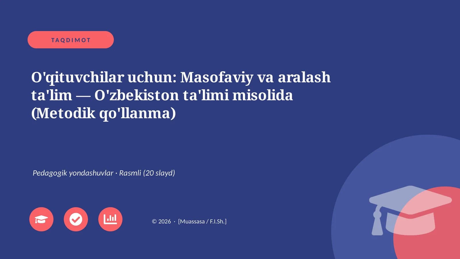 Masofaviy va aralash ta'lim — O'zbekiston ta'limi misolida