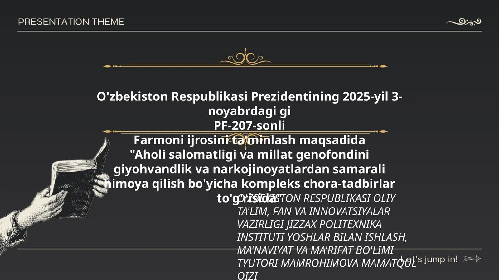 Farmon ijrosini ta'minlash bo'yicha kompleks chora-tadbirlar